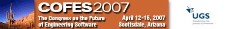 COFES 2007 - The Congress on the Future of Engineering Software - April 12-15, 2007, Scottsdale, AZ